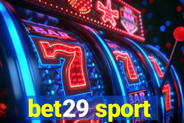 bet29 sport